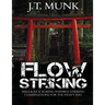 Flow Striking: MMA & Kick Boxing Inspired Striking Combinations For The Heavy Bag