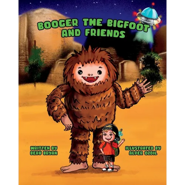 Booger the Bigfoot and Friends
