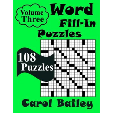 Word Fill-In Puzzles, Volume 3: 108 Puzzles