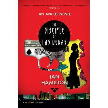 The Disciple of Las Vegas: An Ava Lee Novel