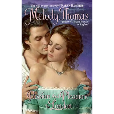 Passion and Pleasure in London