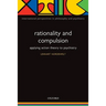 Rationality and Compulsion: Applying Action Theory to Psychiatry