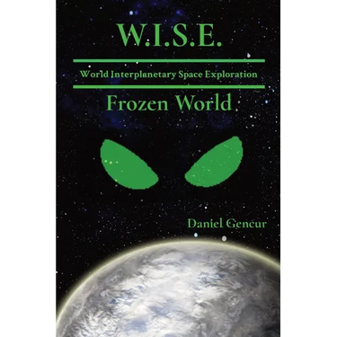 W.I.S.E World Interplanetary Space Exploration: Frozen World