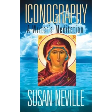 Iconography: A Writer's Meditation