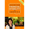 Achieving Financial Stability in America 4th Ed. (2023-2024)
