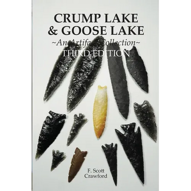 CRUMP LAKE & GOOSE LAKE An Artifact Collection THIRD EDITION