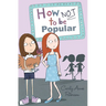 How Not to be Popular