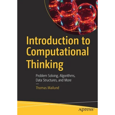 Introduction to Computational Thinking: Problem Solving, Algorithms, Data Structures, and More