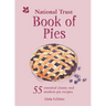 National Trust - Book of Pies: 55 Essential Classic and Modern Pie Recipes