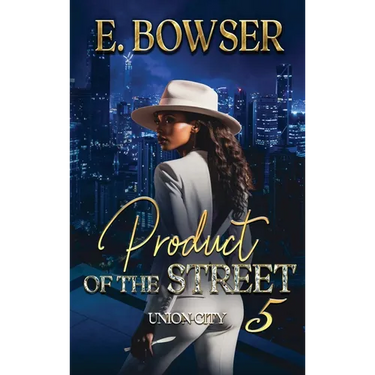 Product Of The Street Union City Book 5