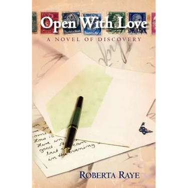 Open With Love: A novel of discovery