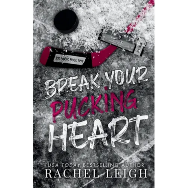 Break Your Pucking Heart