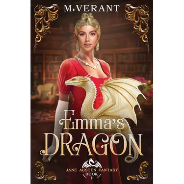 Emma's Dragon: London and Pemberley