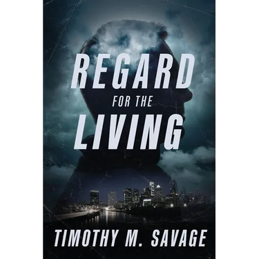 Regard for the Living