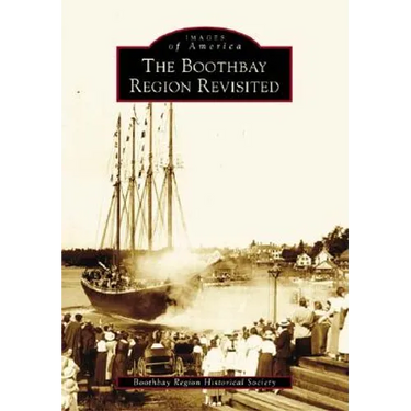 The Boothbay Region Revisited