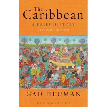 The Caribbean: A Brief History