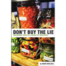 Don't Buy the Lie: Discerning Truth in a World of Deception