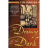 The Drawing of the Dark