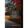 My Story and How God's Grace Saved Me