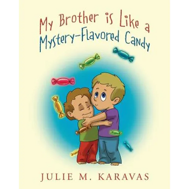 My Brother is Like a Mystery-Flavored Candy