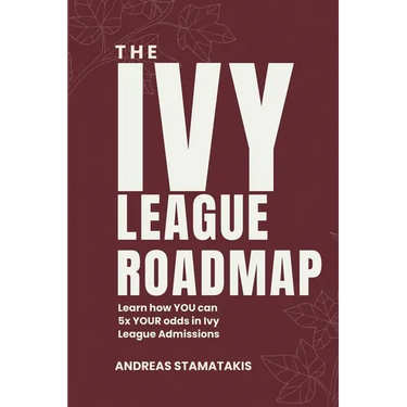 The Ivy League Roadmap: Learn how my Clients 5x their Odds in Ivy League Admissions
