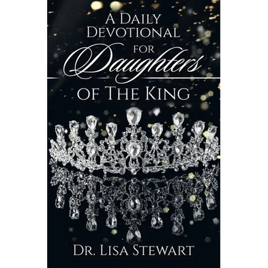 A Daily Devotional for Daughters of The King