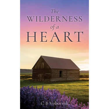 The WILDERNESS of a HEART
