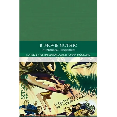 B-Movie Gothic: International Perspectives