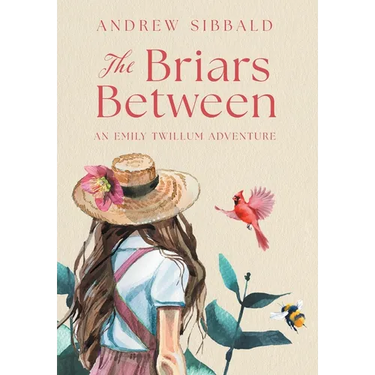 The Briars Between: An Emily Twillum Adventure