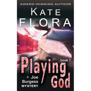 Playing God (a Joe Burgess Mystery, Book 1)