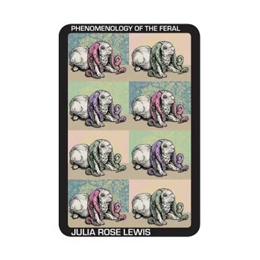 Phenomenology of the Feral