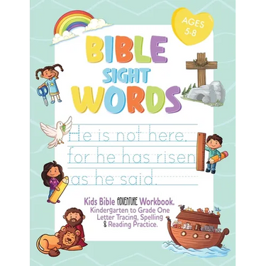 Bible Sight Words Practice Workbook: Kids Bible adventure Workbook. Kindergarten to Grade One Letter Tracing, Spelling and Reading Practice. Ages 4-8