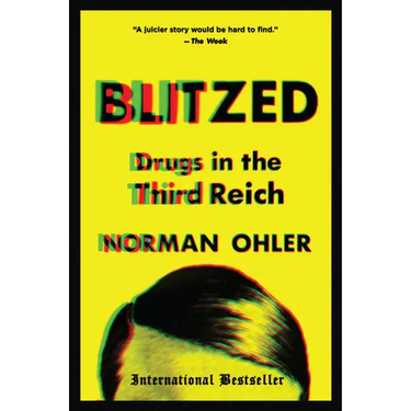 Blitzed: Drugs in the Third Reich