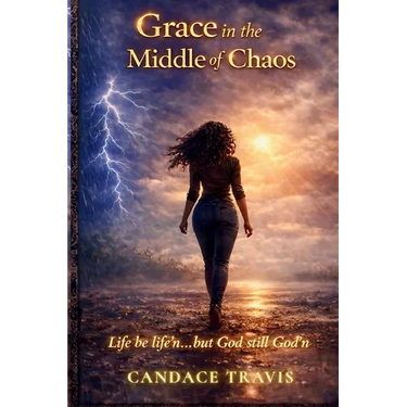 Grace in the Middle of Chaos