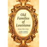 Old Families of Louisiana