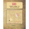 100 Extra-Large Print Word Search Puzzles: Jumbo Word Find and Seek Themed Brain Exercises for Adults and Seniors Volume 1