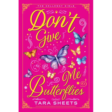Don't Give Me Butterflies