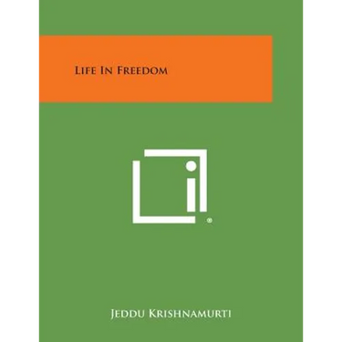 Life in Freedom