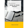 What is Your Dream: Build Your Own Empire