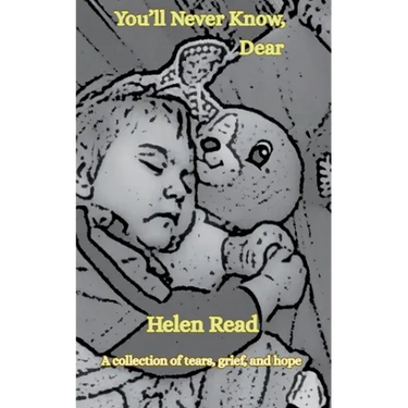 You'll Never Know, Dear A collection of tears, grief, and hope