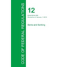 Code of Federal Regulations Title 12, Volume 6, January 1, 2015