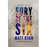 Fury of the Six
