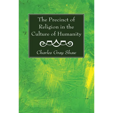 The Precinct of Religion in the Culture of Humanity