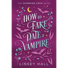 How to Fake-Date a Vampire