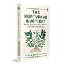 The Nurturing Quotient: How to Grow Yourself and Others for Leadership Success
