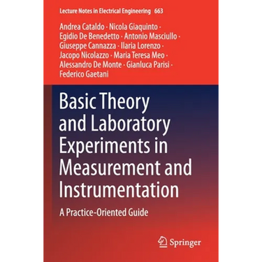 Basic Theory and Laboratory Experiments in Measurement and Instrumentation: A Practice-Oriented Guide