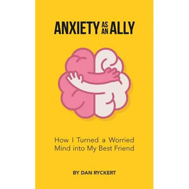 Anxiety as an Ally: How I Turned a Worried Mind into My Best Friend