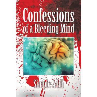 Confessions of a Bleeding Mind