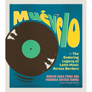 Muévelo: The Enduring Legacy of Latin Music Across Borders