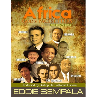 Africa God's Pacesetters: The Soul Winners